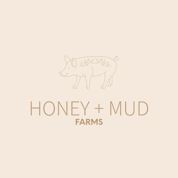 Honey + Mud Farms